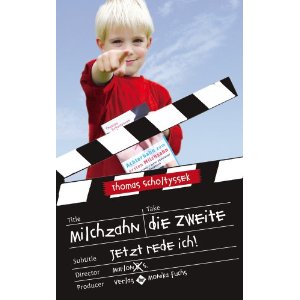 Milchzahn die Zweite. Jetzt rede ich! 