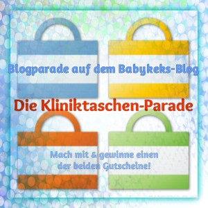 Babykeks Blog Kliniktaschenparade Gutschein Gewinn Parade